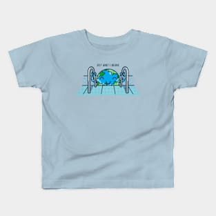 What Earth Needs Kids T-Shirt